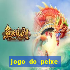 jogo do peixe ganhar dinheiro
